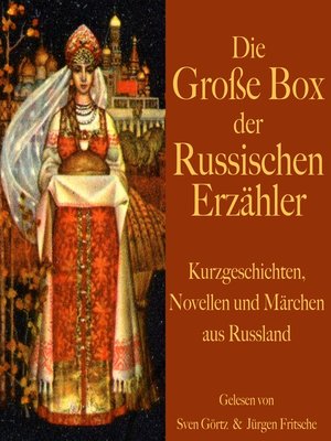 cover image of Die große Hörbuch Box der russischen Erzähler